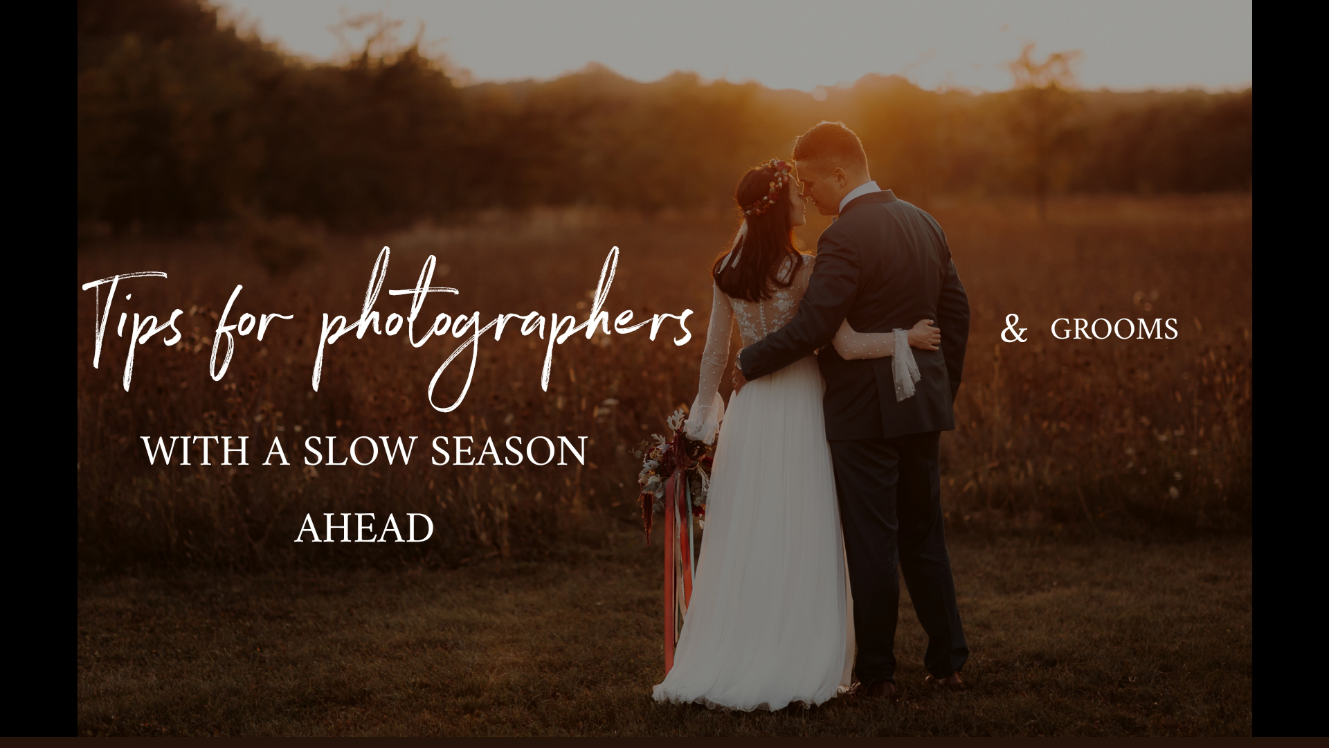 Tips for photographers with a slow season ahead | Destination Wedding ...